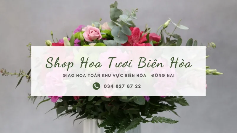 Shop hoa tươi Biên Hòa
