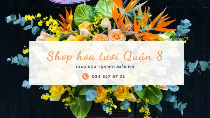 Shop hoa tươi Quận 8