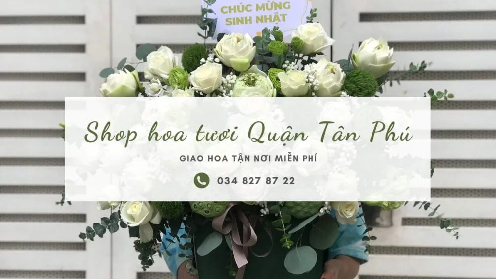 Shop hoa tươi Quận Tân Phú