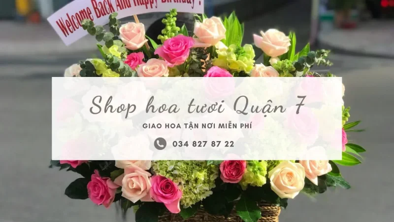 Shop hoa tươi Quận 7