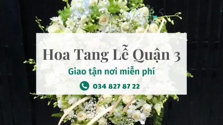 Hoa tang lễ quận 3