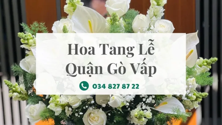 Hoa tang lễ quận Gò Vấp