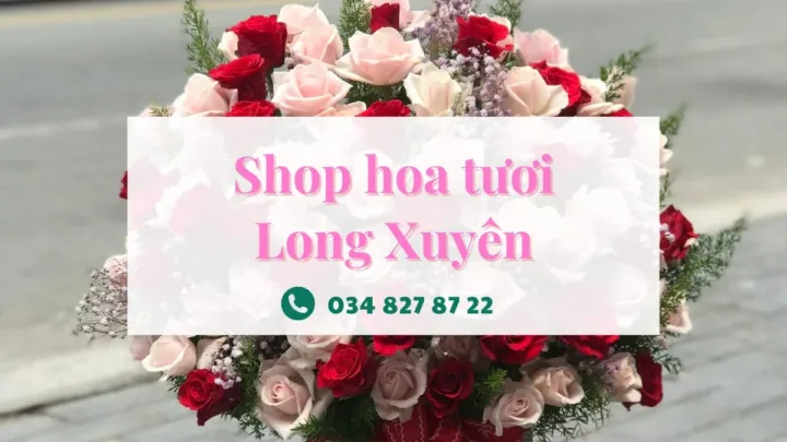 Shop hoa tươi Long xuyên