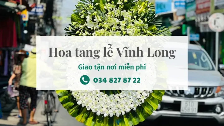 Shop hoa tang lễ Vĩnh Long – Địa chỉ uy tín và chất lượng