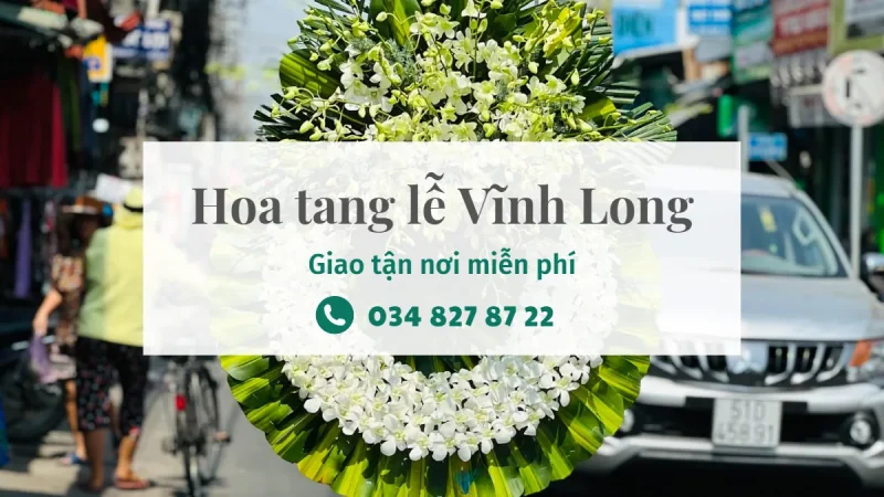 Shop hoa tang lễ Vĩnh Long – Địa chỉ uy tín và chất lượng