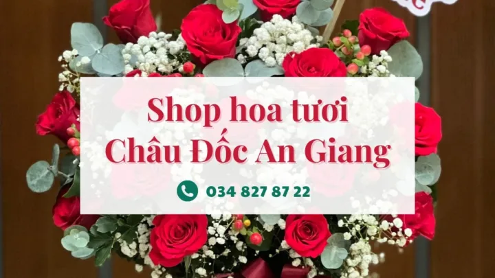 Shop hoa tươi Châu Đốc An Giang
