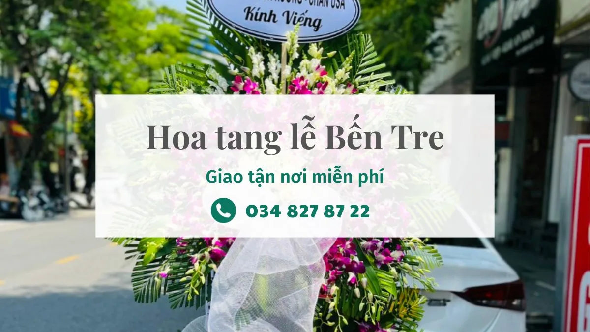 Hoa tang lễ Bến Tre