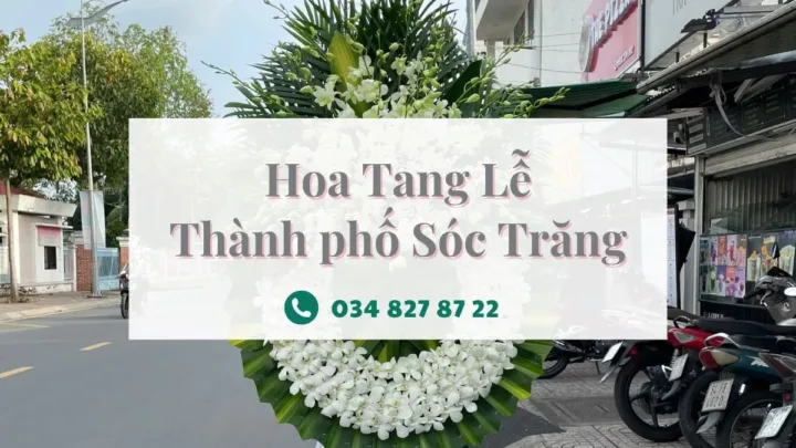 Hoa tang lễ thành phố Sóc Trăng | Đặt vòng hoa đám tang chia buồn khu vực Sóc Trăng