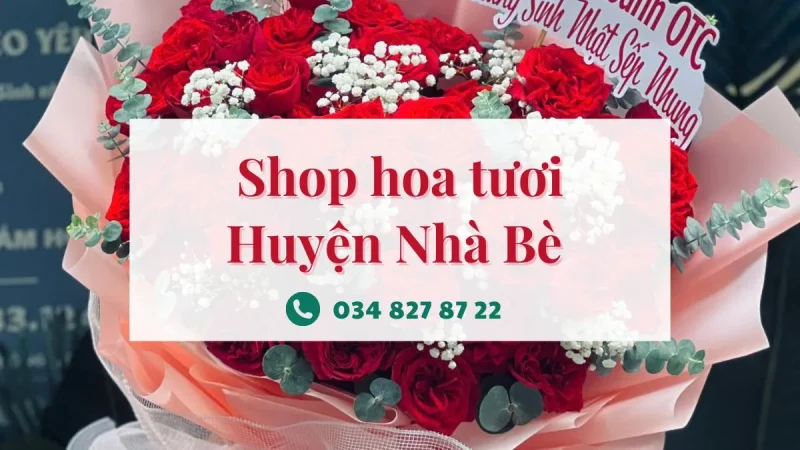 Shop hoa tươi huyện Nhà Bè