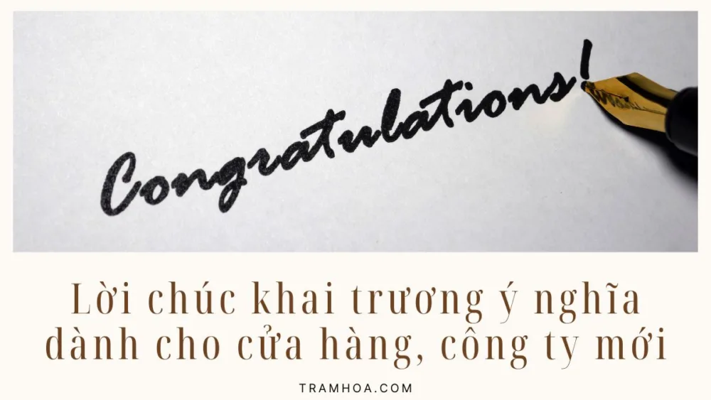 Lời chúc khai trương ý nghĩa dành cho cửa hàng, công ty mới