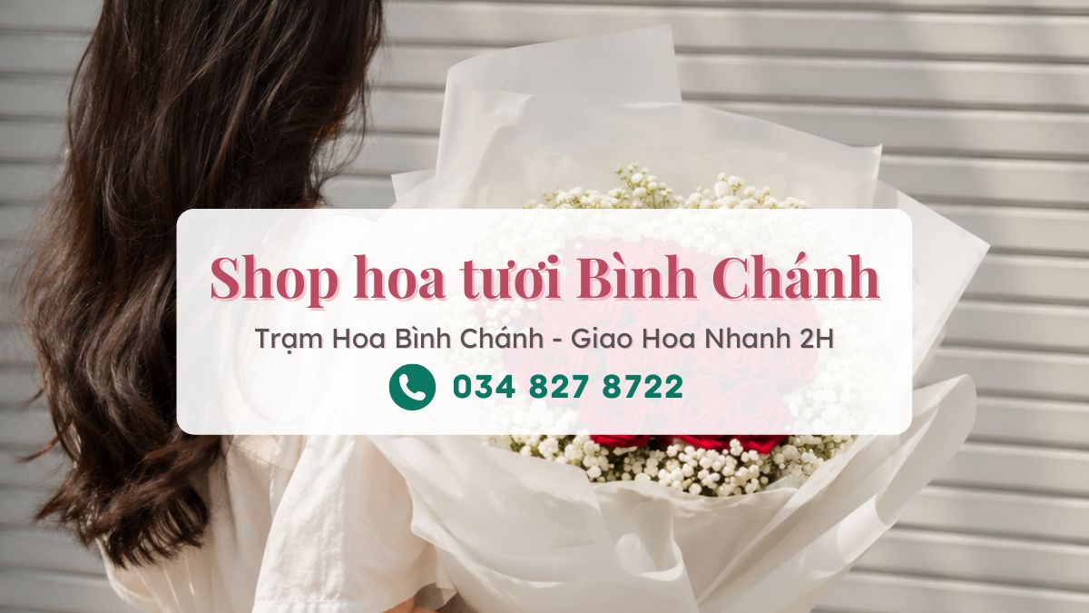 Shop hoa tươi Bình Chánh giao hoa tận nơi
