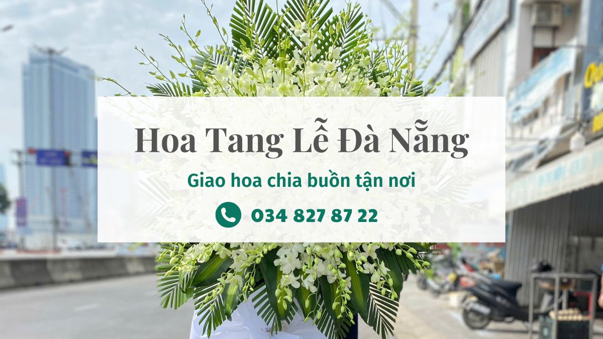 Shop hoa tang lễ Đà Nẵng | Giao hoa chia buồn tận nơi