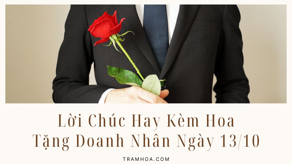 Lời Chúc Hay Ngày Doanh Nhân Việt Nam 13-10