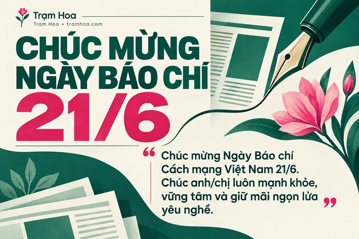 Thiệp Trạm Hoa – Lời chúc Ngày Báo chí 21/6 ngắn gọn, ý nghĩa – mẫu 1